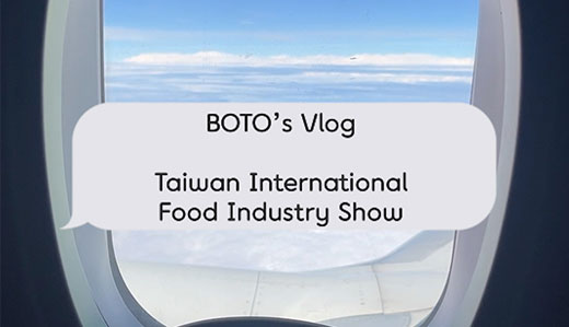 BOTO's Vlog - Taiwan International Food Industry Show 🇹🇼